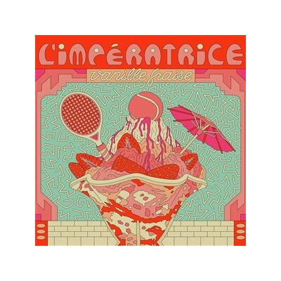 LIMPÉRATRICE - VANILLE FRAISE - 12"