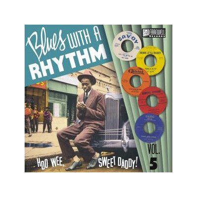 VARIOUS - BLUES WITH A RHYTHM 05 - HOW WEE, SWEET DADDY! - LP