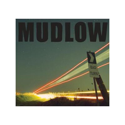 MUDLOW - BAD TURN - CD