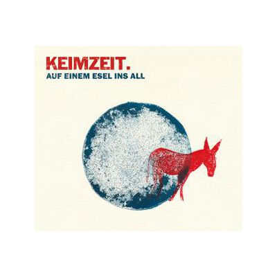 KEIMZEIT - AUF EINEM ESEL INS ALL - CD