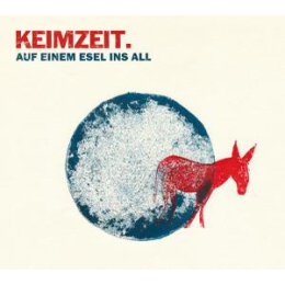 KEIMZEIT - AUF EINEM ESEL INS ALL - CD