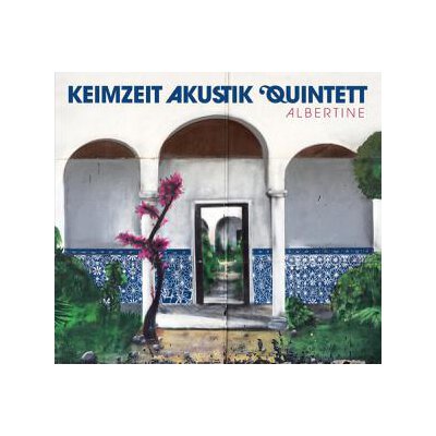 KEIMZEIT AKUSTIK QUINTETT - ALBERTINE - CD