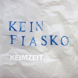 KEIMZEIT - KEIN FIASKO - CD