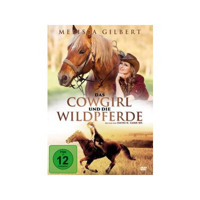 GILBERT, MELISSA - DAS COWGIRL UND DIE WILDPFERDE - DVM