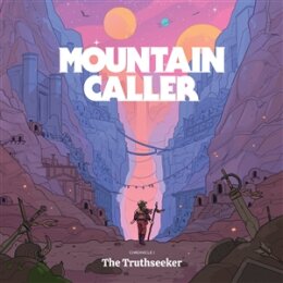 MOUNTAIN CALLER - CHRONICLE I: THE TRUTHSEEKER - LP