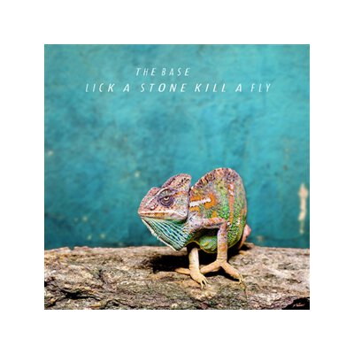 BASE, THE - LICK A STONE KILL A FLY - CD