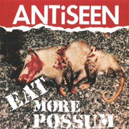 ANTISEEN - EAT MORE POSSUM - LP