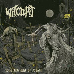 WITCHPIT - THE WEIGHT OF DEATH - CD