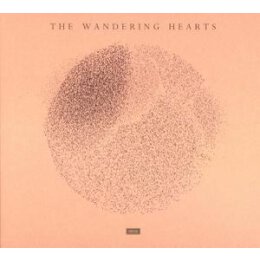 WANDERING HEARTS, THE - THE WANDERING HEARTS - CD