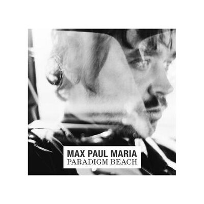 MAX PAUL MARIA - PARADIGM BEACH - LP