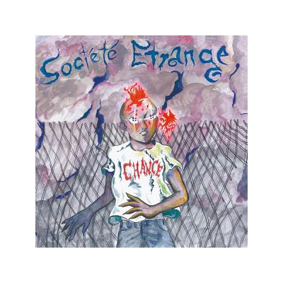 SOCIÉTÉ ÉTRANGE - CHANCE - CD