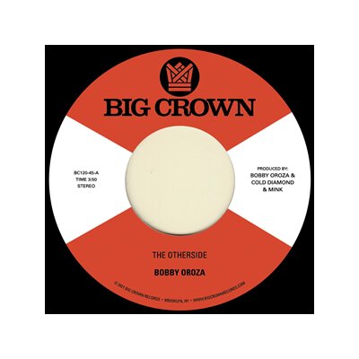 OROZA, BOBBY - THE OTHERSIDE / MAKE ME BELIEVE - 7"