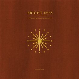 BRIGHT EYES - LETTING OFF THE HAPPINESS: A COMPANION EP - LP