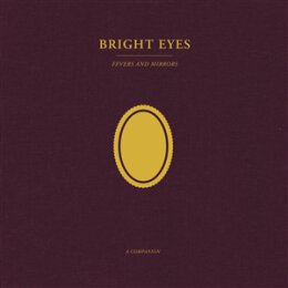 BRIGHT EYES - FEVERS AND MIRRORS: A COMPANION EP - LP