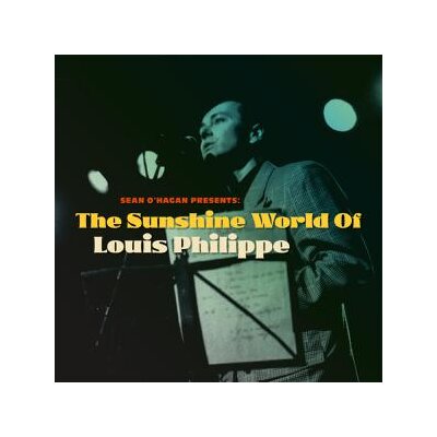 PHILIPPE, LOUIS - THE SUNSHINE WORLD OF LOUIS PHILIPPE - LP