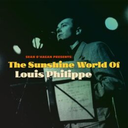 PHILIPPE, LOUIS - THE SUNSHINE WORLD OF LOUIS PHILIPPE - LP