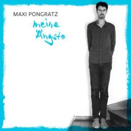 PONGRATZ, MAXI - MEINE ÄNGSTE - CD