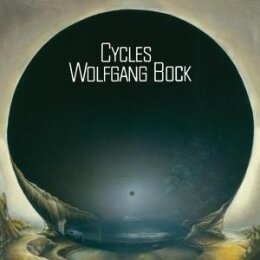 BOCK, WOLFGANG - CYCLES (BONUSTRACK EDITION) - CD