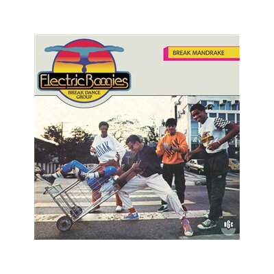 ELECTRIC BOOGIES - BREAK MANDRAKE - 7"
