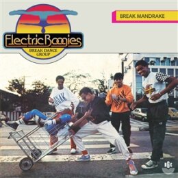 ELECTRIC BOOGIES - BREAK MANDRAKE - 7"