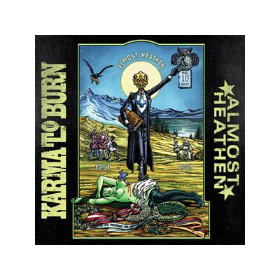 KARMA TO BURN - ALMOST HEATHEN - CD