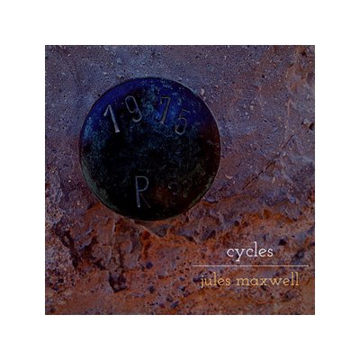 MAXWELL, JULES - CYCLES - LP