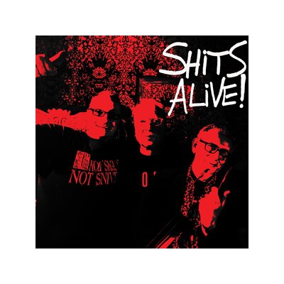 SNIVELLING SHITS, THE - SHITS ALIVE! - LP