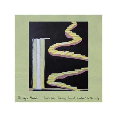 PORRIDGE RADIO - WATERSLIDE, DIVING BOARD, LADDER TO THE SKY - LP
