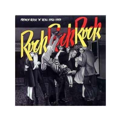 VARIOUS - ROCK ROCK ROCK - FRENCH ROCKNROLL 1956-59 - LP