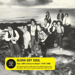 VARIOUS - ALOHA GOT SOUL - LTD YELLOW COLORED - LP
