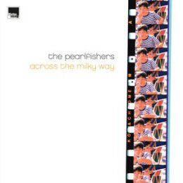 PEARLFISHERS, THE - ACROSS THE MILKY WAY - LTD DELUXE 2LP...