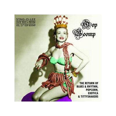 VARIOUS - EXOTIC BLUES & RHYTHM 13 - OOP BOOMP (CLEAR VINYL) - LP