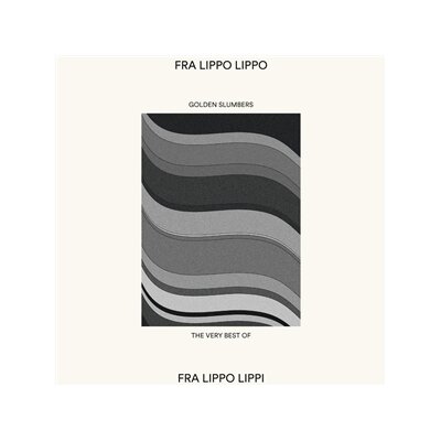 FRA LIPPO LIPPI - GOLDEN SLUMBERS: THE VERY BEST OF VOL. 1 (RE-ISSUE) - LP