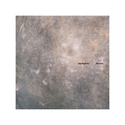 RAINEY, JOE - NIINETA - LP