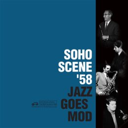 VARIOUS - SOHO SCENE 58 (JAZZ GOES MOD) - LP
