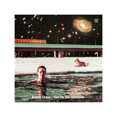 OROZA, BOBBY - GET ON THE OTHERSIDE - LP