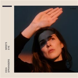 SPRANGERS, KIKA - MINDS EYE - CD