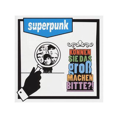 SUPERPUNK - KÖNNEN SIE DAS GROß MACHEN BITTE?! (CD+DVD) - C+D