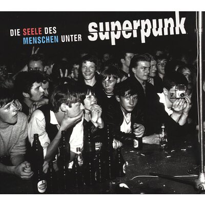 SUPERPUNK - DIE SEELE DES MENSCHEN UNTER SUPERPUNK - CD