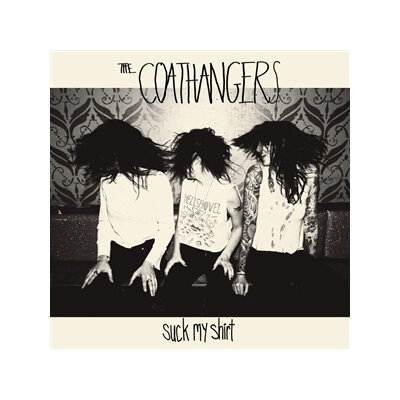 COATHANGERS, THE - SUCK MY SHIRT -LTD. ZOMBIE GREEN VINYL- - LP