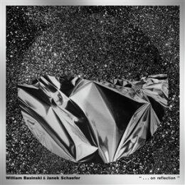 BASINSKI, WILLIAM & SCHAEFER, JANEK - " . . . ON...