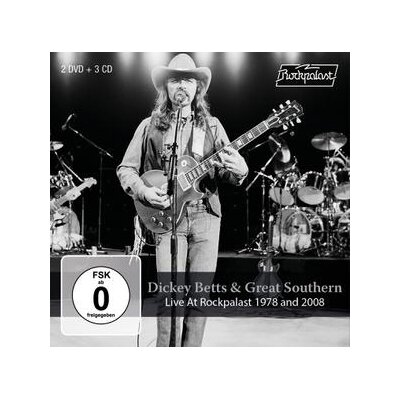 DICKEY BETTS & GREAT SOUTHERN - LIVE AT ROCKPALAST (1978 AND 2008) - C+D