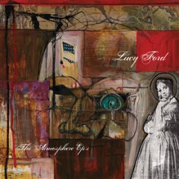 ATMOSPHERE - LUCY FORD: THE ATMOSPHERE EPS - LP