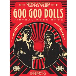 GOO GOO DOLLS - GROUNDED WITH THE GOO GOO DOLLS - DVD