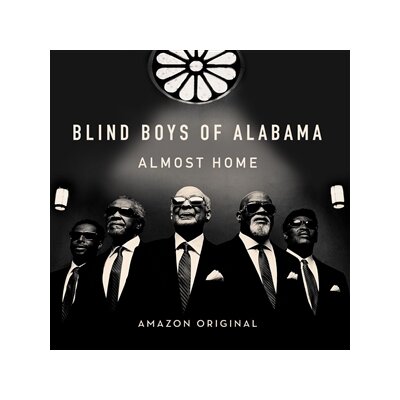 BLIND BOYS OF ALABAMA - ALMOST HOME - CD