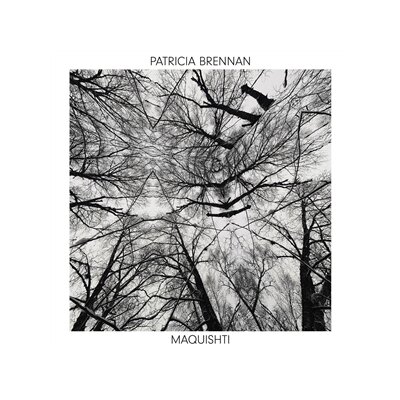 BRENNAN, PATRICIA - MAQUISHTI - LP
