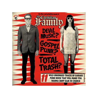 CHRISTIAN FAMILY, THE - THE RAW AND PRIMITIVE SOUND OF... - CD