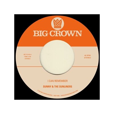 SUNNY & THE SUNLINERS - I CAN REMEMBER - 7"
