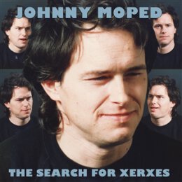 JOHNNY MOPED - THE SEARCH FOR XERXES - LP
