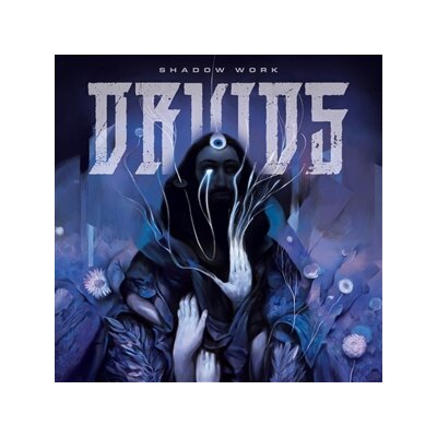 DRUIDS - SHADOW WORK - CD